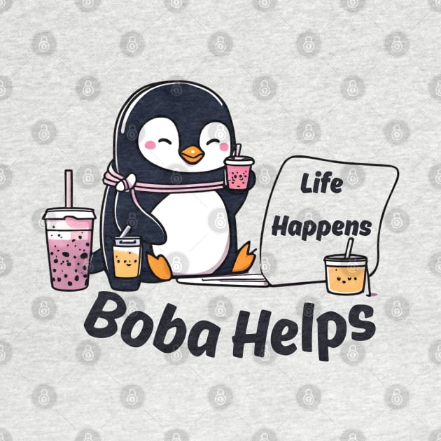 Life happens but boba helps by Artist usha